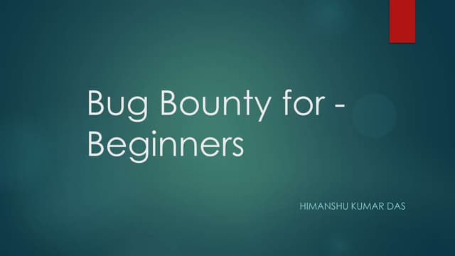 Bug Bounty for - Beginners
