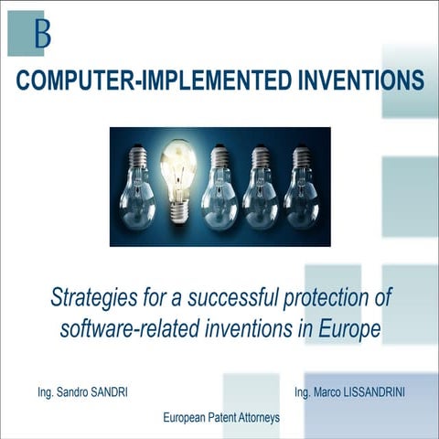 Computer Implemented Inventions – Strategies for a Successful Protection of S...