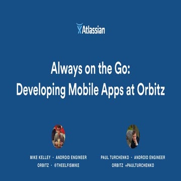 Always on the Go: Developing Mobile Apps at Orbitz