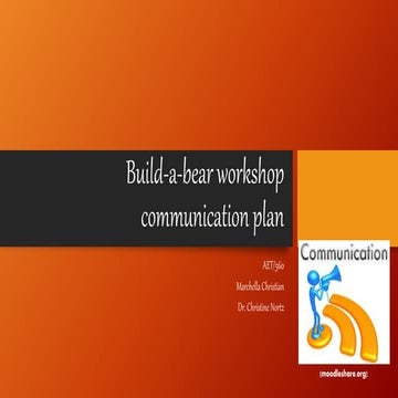 Build a-bear workshop communication plan final version benchmark assignment