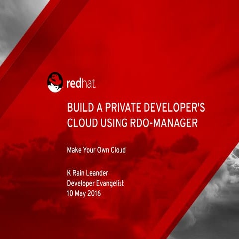 Build A Private Developer's Cloud Using TripleO