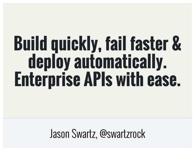 APICon SF - Enterprise APIs With Ease