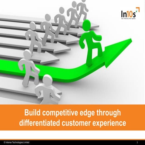 Build competitive edge through differentiated customer experience
