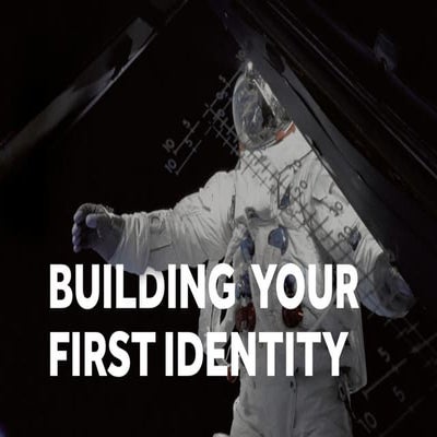 Prototype Your First Identity | PDF