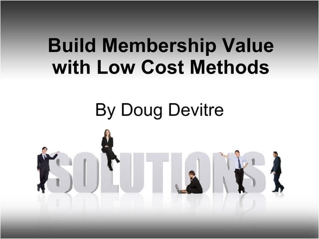CRS Chapter Leadership - Build Organizational Value Using Low Cost Methods