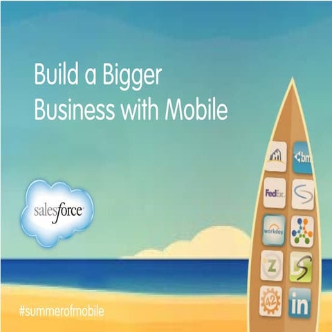 Summer of Mobile #1: Build a Bigger Business with Mobile