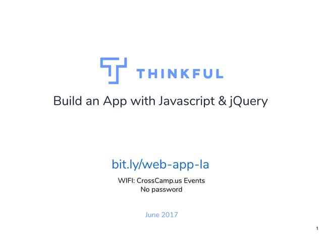 Build an App with JavaScript and jQuery (DTLA, 06/21)