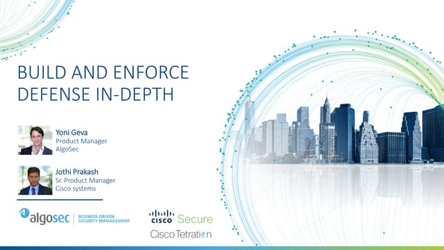 Build and enforce defense in depth - an algo sec-cisco tetration webinar