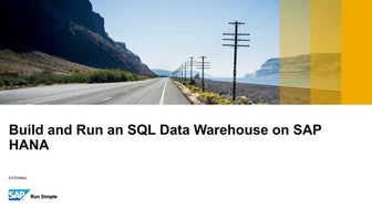 Build and run an sql data warehouse on sap hana