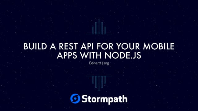 Build a REST API for your Mobile Apps using Node.js