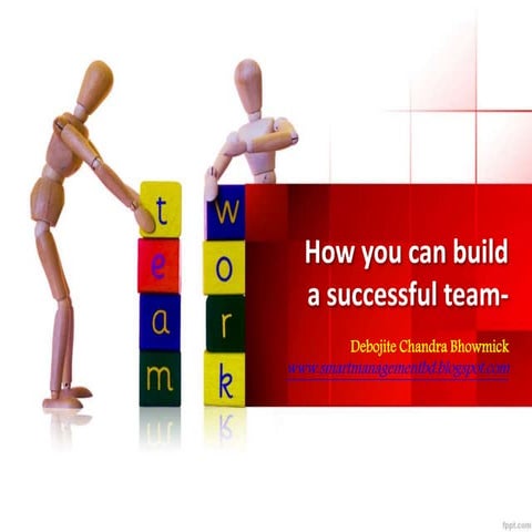 How you can build a successful team-