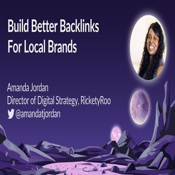 Build Better Backlinks for Local Brands - MozCon 2023