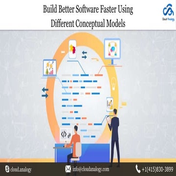 Build Better Software Faster Using Different Conceptual Models | PPT