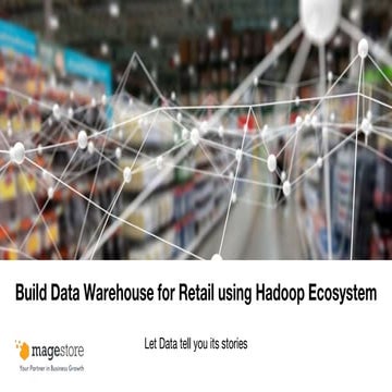 Build data warehouse for retail using Hadoop | PPTX | Databases ...