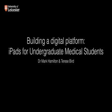 Building a Digital Platform - iPads in Undergraduate Medicine