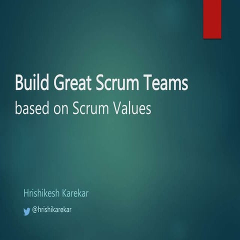 Building Great Scrum Teams. Possible !