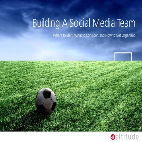 Buildind a social team