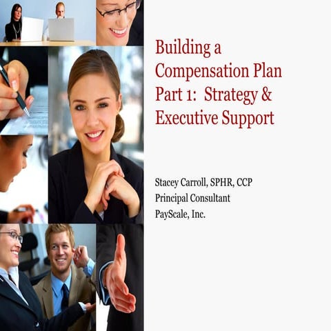 Building a Compensation Plan Part 1: Strategy & Executive Support