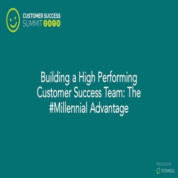 Building a High Performing Customer Success Team