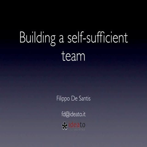 Building a-self-sufficient-team
