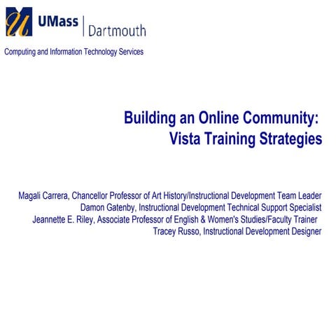 Building an Online Community: Vista Training Strategies