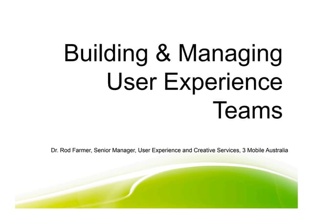Building And Managing Successful Ux Teams