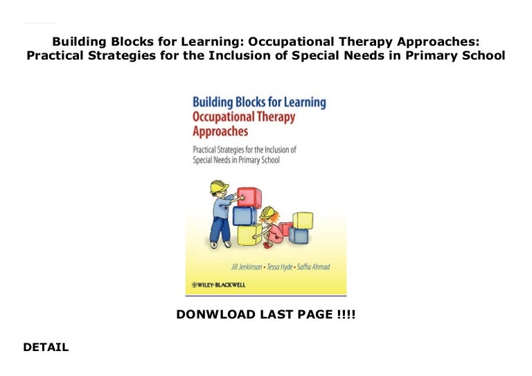 Building Blocks for Learning Occupational Therapy Approaches Practi…