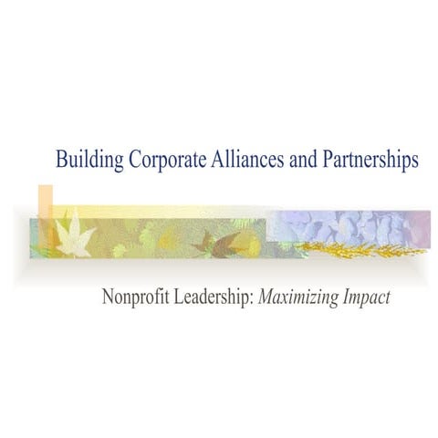 Building Corporate Alliances and Partnerships