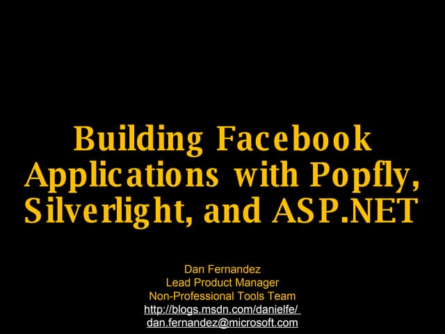 Building Facebook Apps with Popfly, Silverlight, and ASP.NET