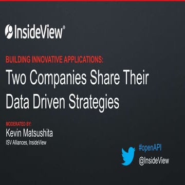 Building Innovative Applications: Two Companies Share Their Data Driven Strat...