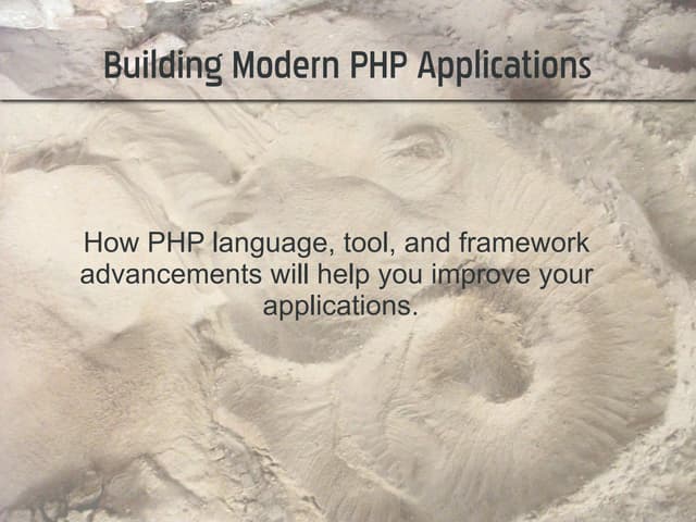 "Building Modern PHP Applications" - Jackson Murtha, South Dakota Code Camp 2012