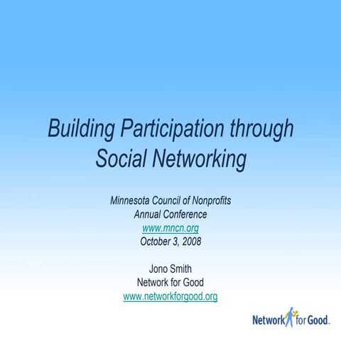 Building Participation through Social Networking