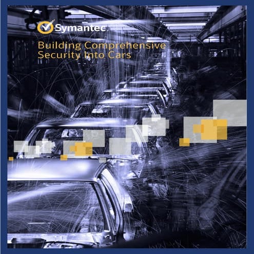 WHITE PAPER▶ Building Comprehensive Security Into Cars