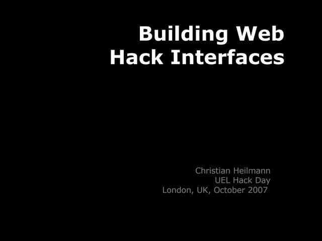 Building Web Hack Interfaces
