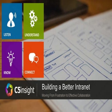 Building a Better Intranet: Moving From Frustration to Effective Collaboration