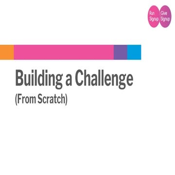 Building A Virtual Challenge From Scratch | PPTX