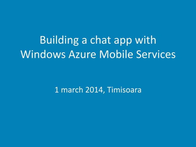 Building a chat app with windows azure mobile services