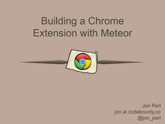 Building a chrome extension with meteor