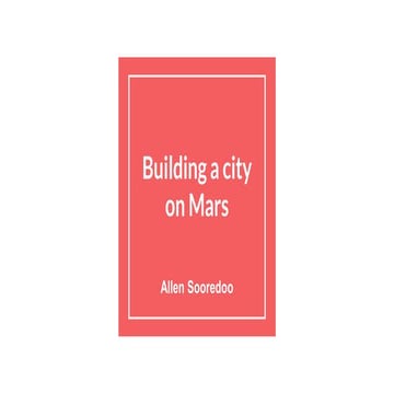 Building a city on mars