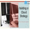 Building A Cloud Strategy Powerpoint Presentation Slides