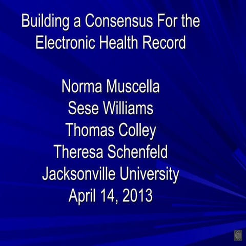 Building a consensus for the electronic health record