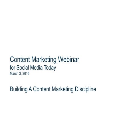 Building A Content Marketing Discipline
