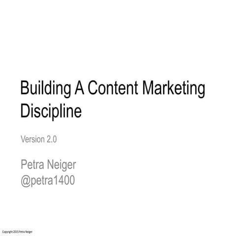 Building A Content Marketing Discipline (Version 2.0)