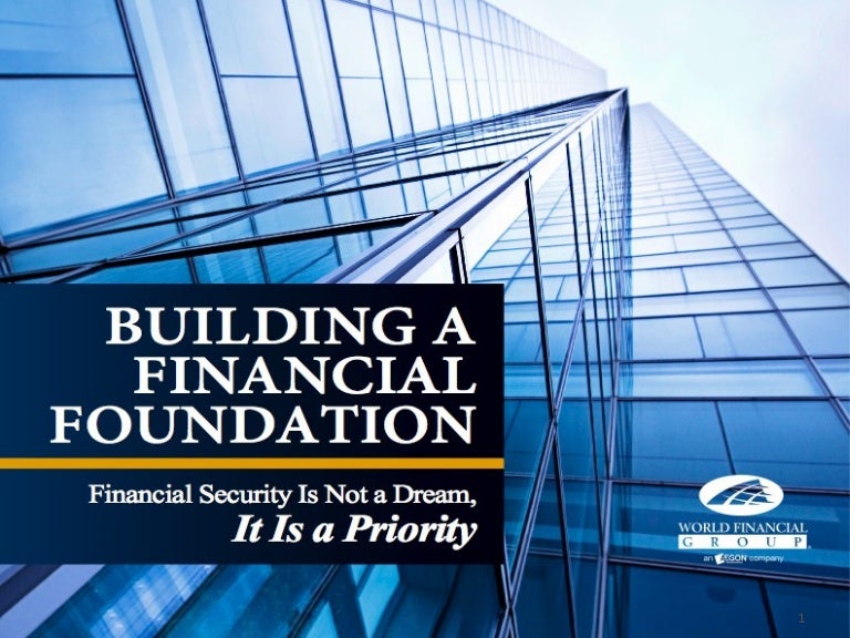 Building A Financial Foundation