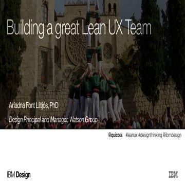 Building a great lean ux team   FlowCon SF 2014 - 30min