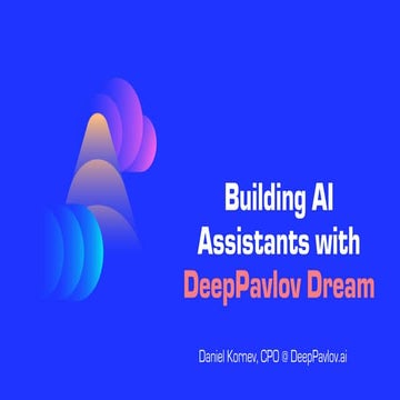 Building AI Assistants with DeepPavlov - truly final.pdf