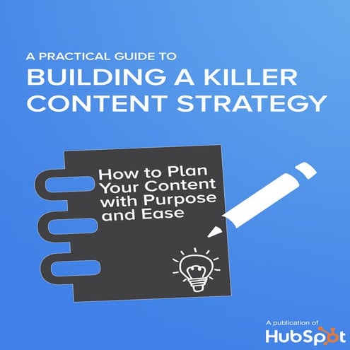 Building a killer content strategy