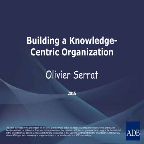 Building a Knowledge-Centric Organization