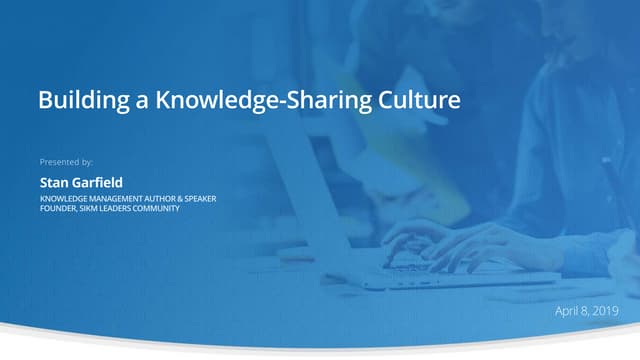 Building a Knowledge-Sharing Culture