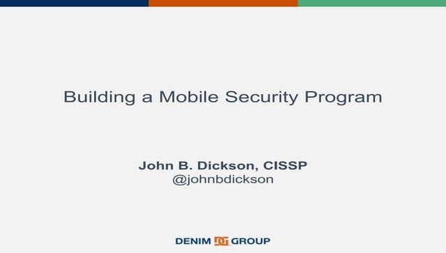 Building a Mobile Security Program